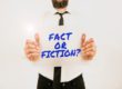Facts vs. Fiction