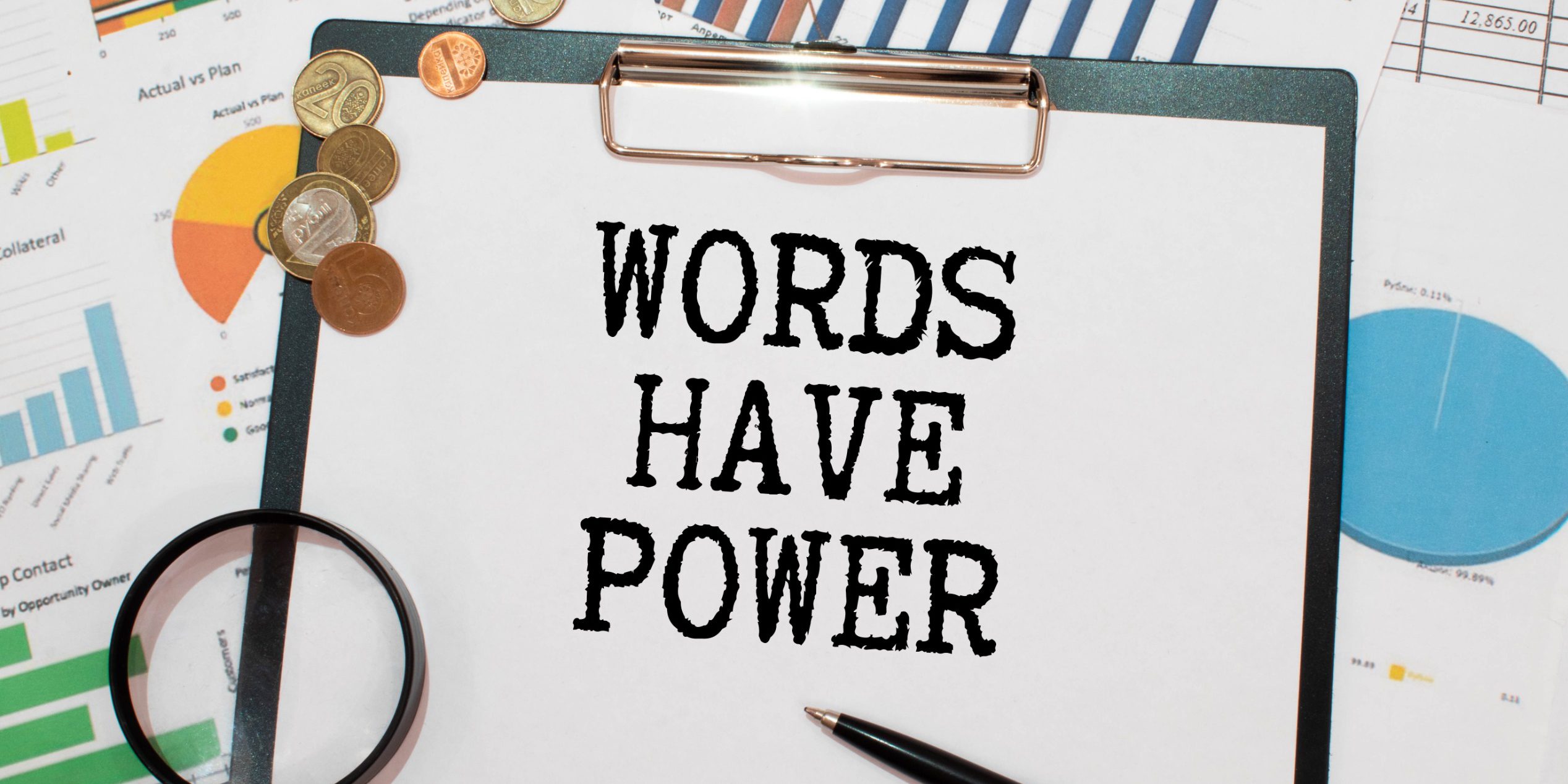 THE POWER OF WORDS