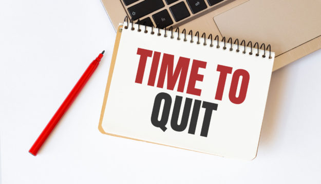 TIME TO QUIT